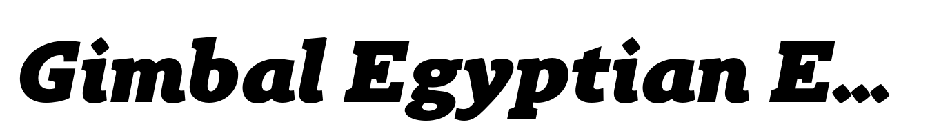 Gimbal Egyptian Extended Heavy Italic